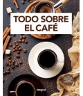 TODO SOBRE EL CAFE
