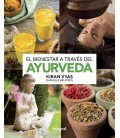 EL BIENESTAR A TRAVES DEL AYURVEDA