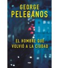 EL HOMBRE QUE VOLVIO A LA CIUDAD