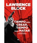 TIEMPO PARA CREAR TIEMPO PARA MATAR