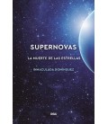 SUPERNOVAS - LA MUERTE DE LAS ESTRELLAS