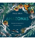 AMAZONAS. ESCENAS A LO LARGO DEL RIO.