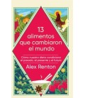 13 ALIMENTOS QUE HAN CAMBIADO NUESTRO MU