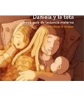 DANIELA Y LA TETA BREVE GUIA DE LACTANCIA MATERNA