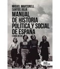 MANUAL DE HISTORIA POLITICA Y SOCIAL DE ESPAÑA (1808-2018)