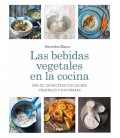 BEBIDAS VEGETALES EN LA COCINA LAS