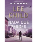 NADA QUE PERDER (JACK REACHER 12)