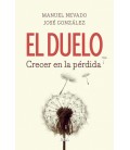 DUELO. CRECER EN LA PERDIDA EL