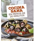 COCINA SANA - EN MENOS DE 20 MINUTOS