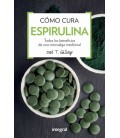 COMO CURA LA ESPIRULINA