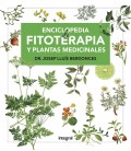 ENCICLOPEDIA FITOTERAPIA Y PLANTAS MEDICINALES