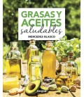 GRASAS Y ACEITES SALUDABLES