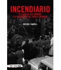 INCENDIARIO - EL LOCO DE LAS BOMBAS Y LA INVENCION DEL PERFIL CRI