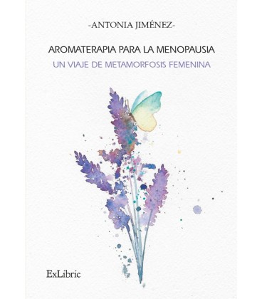 AROMATERAPIA PARA LA MENOPAUSIA: UN VIAJE DE METAMORFOSIS FEMENINA