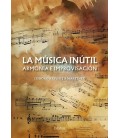 LA MUSICA INUTIL. ARMONIA E IMPROVISACION