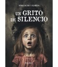 UN GRITO DE SILENCIO
