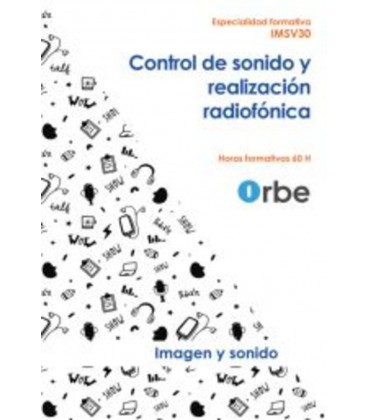 CONTROL DE SONIDO Y REALIZACION RADIOFONICA