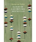 ELOGIO DE LAS VIRTUDES MINUSCULAS