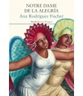 NOTRE DAME DE LA ALEGRIA