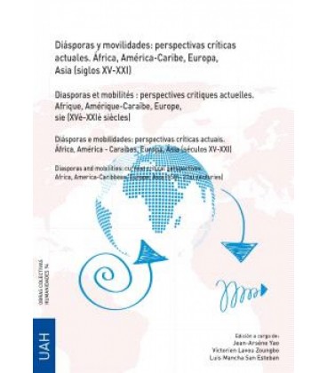 DIASPORAS Y MOVILIDADES: PERSPECTIVAS CRITICAS ACTUALES. AFRICA