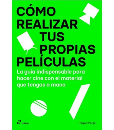COMO REALIZAR TUS PROPIAS PELICULAS