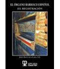 EL ORGANO BARROCO ESPAÑOL. III. REGISTRACION