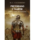 PRETORIANO Y MARTIR