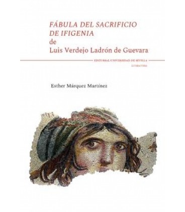 FABULA DEL SACRIFICIO DE IFIGENIA DE LUIS VERDEJO LADRON DE GUEVARA
