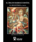 EL ORGANO BARROCO ESPAÑOL. II. REGISTROS (2ª PARTE)