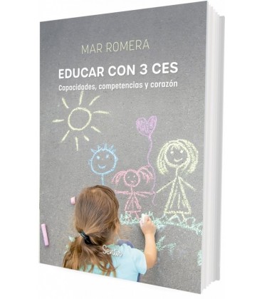 EDUCAR CON 3 CES CAPACIDADES COMPETENCIAS Y CORAZON