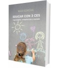EDUCAR CON 3 CES CAPACIDADES COMPETENCIAS Y CORAZON