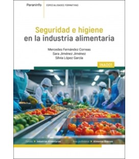 SEGURIDAD E HIGIENE EN LA INDUSTRIA ALIMENTARIA
