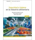 SEGURIDAD E HIGIENE EN LA INDUSTRIA ALIMENTARIA
