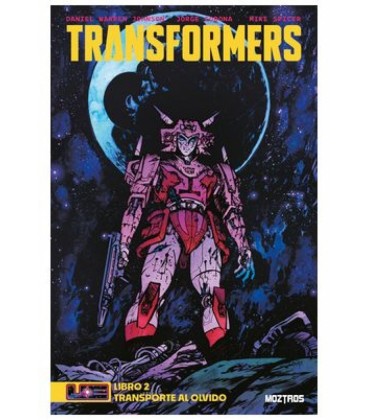TRANSFORMERS Nº 2: TRANSPORTE AL OLVIDO