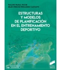 ESTRUCTURAS Y MODELOS DE PLANIFICACION EN EL ENTRENAMIENTO DEPORTIVO