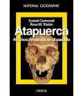 ATAPUERCA. 40 AÑOS INMERSOS EN EL PASADO