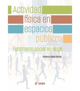 ACTIVIDAD FISICA EN ESPACIOS PUBLICOS