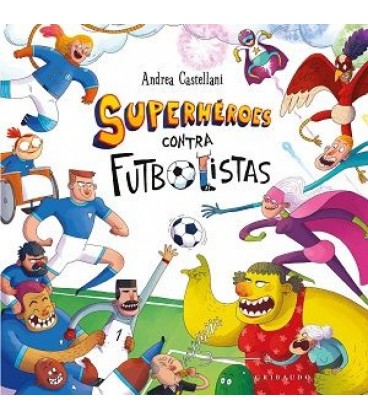 SUPERHEROES CONTRA FUTBOLISTAS
