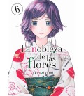 LA NOBLEZA DE LAS FLORES, VOL. 6