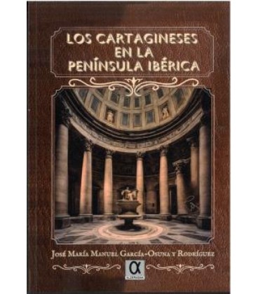 LOS CARTAGINESES EN LA PENINSULA IBERICA