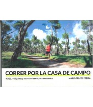 CORRER POR LA CASA DE CAMPO