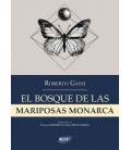 EL BOSQUE DE LAS MARIPOSAS MONARCA