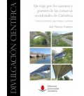 UN VIAJE POR LOS CAMINOS Y PUENTES DE LAS COMARCAS OCCIDENTALES DE CAN