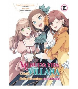 MI NUEVA VIDA COMO VILLANA.TODOS LOS CAMINOS ME CONDENAN Nº 8