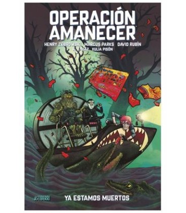 OPERACION AMANECER Nº 2: YA ESTAMOS MUERTOS