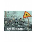 DIAS SIN ESCUELA