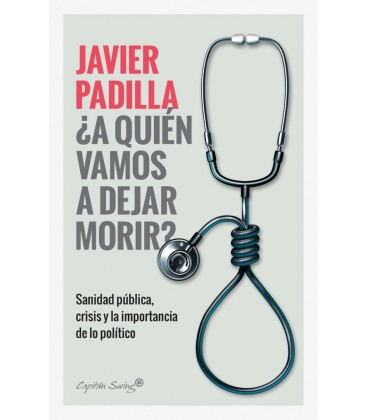 A QUIEN VAMOS A DEJAR MORIR