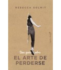 UNA GUIA SOBRE EL ARTE DE PERDERSE