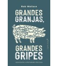 GRANDES GRANJAS, GRANDES GRIPES