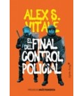 EL FINAL DEL CONTROL POLICIAL
